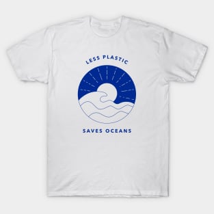 Less Plastic Saves Oceans T-Shirt